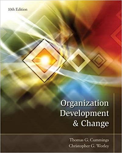 Organization Development and Change 10th Edition