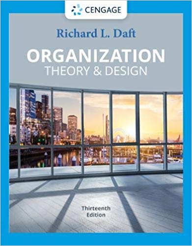 Organization Theory &amp; Design 13th Edition