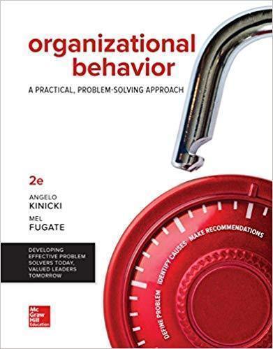 Organizational Behavior A Practical Problem Solving Approach 2Nd Edition