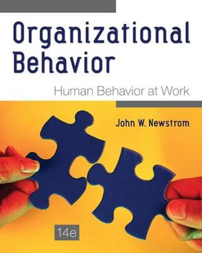 Organizational Behavior: Human Behavior at Work 14th Edition