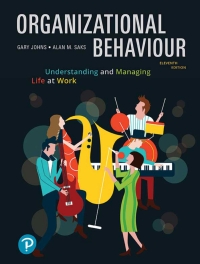 Organizational Behaviour Understanding and Managing Life at Work, 11th Canadian Edition