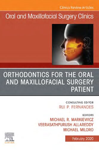 Orthodontics for the Oral and Maxillofacial Surgery Patient