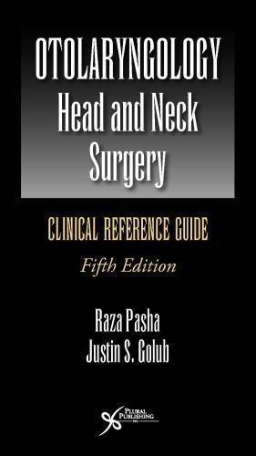 Otolaryngology Head And Neck Surgery Clinical Reference Guide 5Th Edition