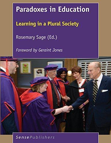 Paradoxes In Education Learning In A Plural Society