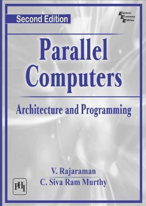 Parallel Computers Architecture And Programming 2Nd Edition