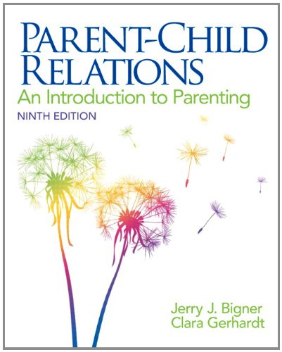 Parent-child relations : an introduction to parenting