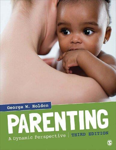 Parenting A Dynamic Perspective 3Rd Edition