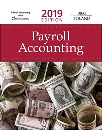 Payroll Accounting 2019 29th Edition by Bernard J. Bieg