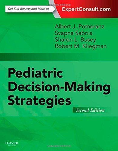 Pediatric Decision Making Strategies 2Nd Edition