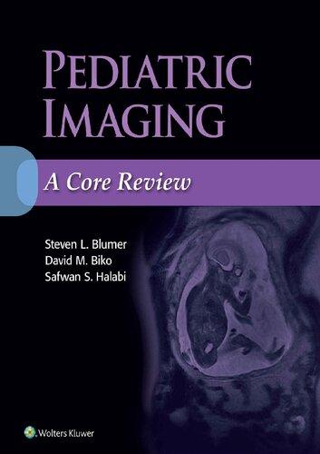 Pediatric Imaging A Core Review