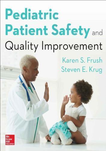 Pediatric Patient Safety And Quality Improvement