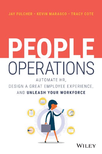 People Operations: Automate HR, Design a Great Employee Experience, and Unleash Your Workforce