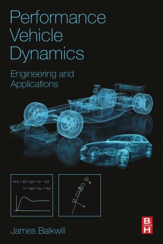 Performance Vehicle Dynamics Engineering And Applications