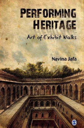 Performing Heritage Art Of Exhibit Walks