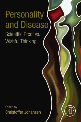 Personality and Disease: Scientific Proof vs. Wishful Thinking