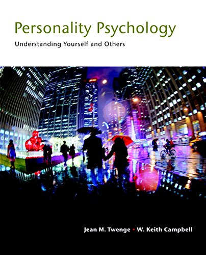 Personality Psychology: Understanding Yourself and Others
