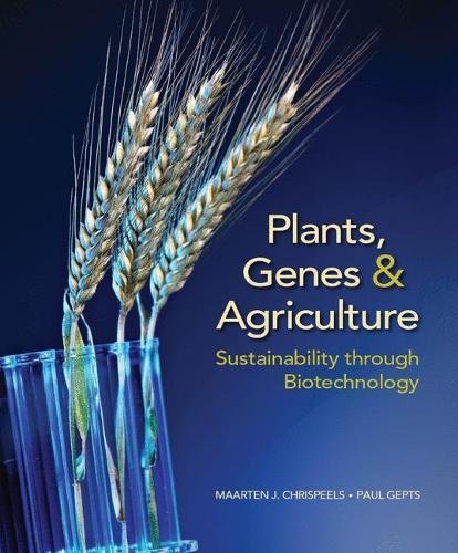 Plants, Genes, &amp; Agriculture