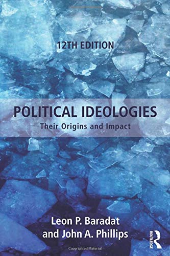 Political Ideologies: Their Origins and Impact, 12th Edition