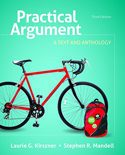 Practical Argument: A Text and Anthology (3rd Edition)