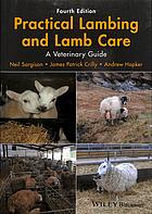 Practical lambing and lamb care
