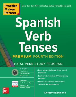 Practice Makes Perfect: Spanish Verb Tenses