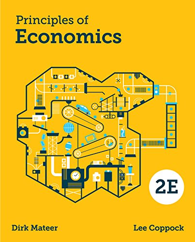 Principles of Economics (2nd Edition) ? Mateer and Coppock
