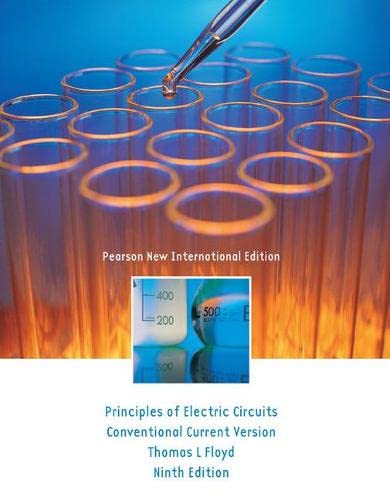 Principles of Electric Circuits: Conventional Current Version (9th Edition)