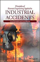 Principles of forensic engineering applied to industrial accidents