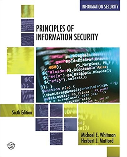 Principles of Information Security 6th by Michael E. Whitman