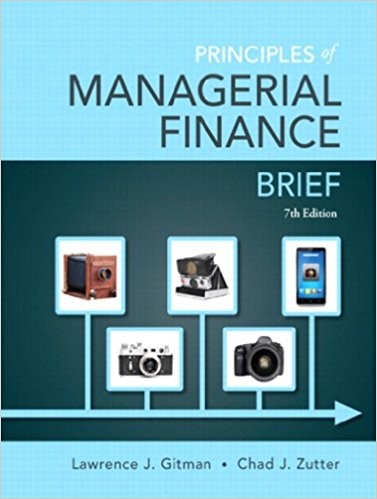Principles of Managerial Finance Brief 7th by Lawrence