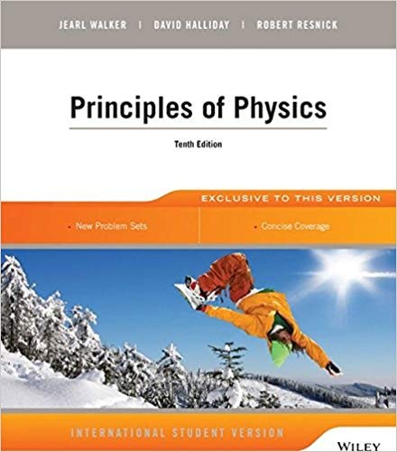 Principles of Physics 10th Edition by Robert Resnick
