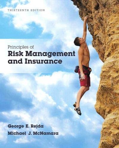 Principles Of Risk Management And Insurance (Pearson Series In Finance)