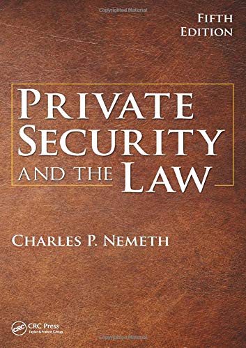 Private Security and the Law (5th Edition)