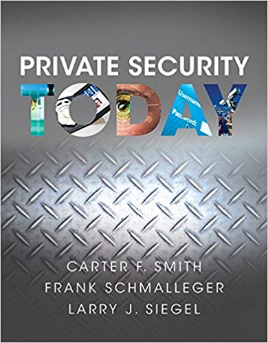 Private Security Today 1st Edition by Frank Schmalleger