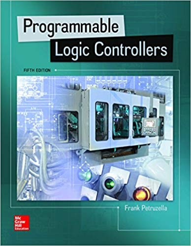 Programmable Logic Controllers 5th Edition by Frank Petruzella