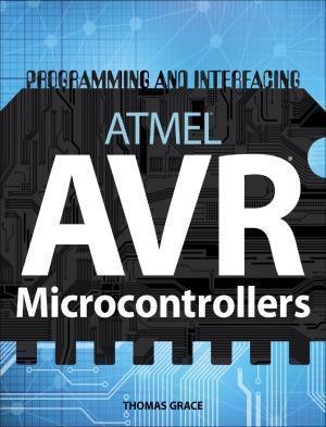 Programming And Interfacing Atmels Avrs