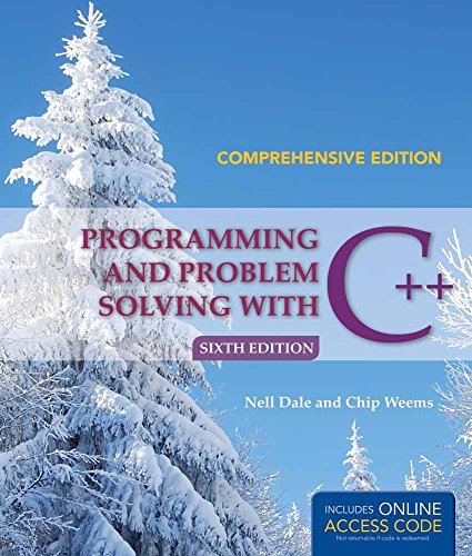 Programming and Problem Solving with C++: Comprehensive (6th Edition)