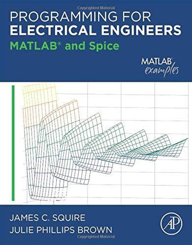 Programming For Electrical Engineers Matlab And Spice
