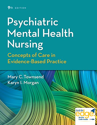 Psychiatric Mental Health Nursing: Concepts of Care in Evidence-Based Practice (9th Edition)