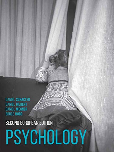 Psychology (2nd European Edition) ? Schacter/Gilbert/Wegner/Hood