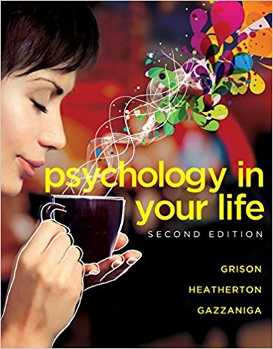 Psychology in Your Life Second Edition