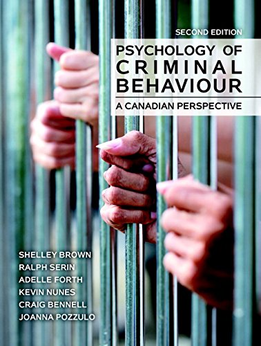 Psychology of Criminal Behaviour: A Canadian Perspective (2nd Edition)