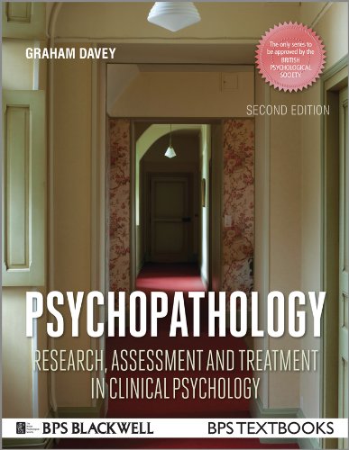 Psychopathology: Research, Assessment and Treatment in Clinical Psychology (BPS Textbooks in Psychology) 2-edition