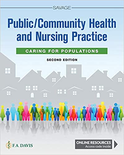 Public / Community Health and Nursing Practice: Caring for Populations 2nd Edition
