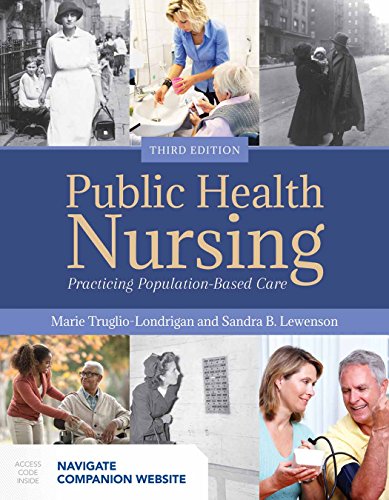 Public Health Nursing: Practicing Population-Based Care (3rd Edition)