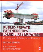 Public-Private Partnerships for Infrastructure : Principles of Policy and Finance.