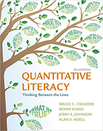 Quantitative Literacy: Thinking Between the Lines Second Edition