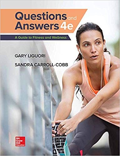 Questions and Answers A Guide to Fitness and Wellness 4th Edition