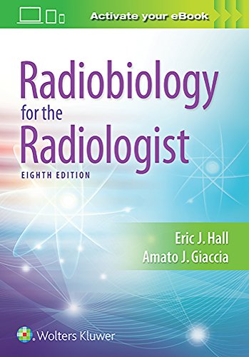 Radiobiology for the Radiologist 8th