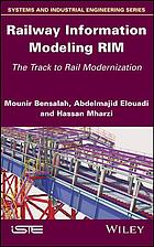 Railway Information Modeling RIM : Track to Rail Modernization
